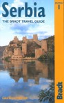 Serbia: The Bradt Travel Guide - Laurence Mitchell