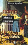 Infancia e historia. Destrucción de la experiencia y origen de la historia - Giorgio Agamben, Silvio Mattoni, Fabián Lebenglik