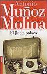 El jinete polaco - Antonio Muñoz Molina