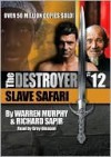 Slave Safari (The Destroyer, #12) - Warren Murphy, Richard Ben Sapir