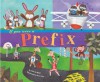 If You Were a Prefix - Marcie Aboff, Sara Gray, Melissa Kes, Hilary Wacholz