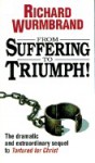 From Suffering to Triumph - Richard Wurmbrand