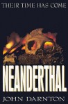 Neanderthal - John Darnton