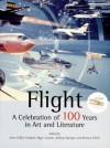 Flight: A Celebration of 100 Years in Art and Literature - Anne Collins