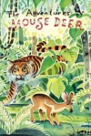 The Adventures of Mouse Deer: Favorite Folktales of Southeast Asia - Aaron Shepard, Kim Gamble