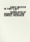 In Time's Rift (Im Zeitspalt) - Ernst Meister, Graham Foust, Samuel Frederick