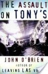 The Assault on Tony's - John O'Brien, Maureen O'Brien