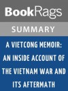 A Vietcong Memoir: An Inside Account of the Vietnam War and Its Aftermath by Truong Nhu Tang | Summary & Study Guide - BookRags