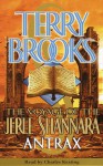 The Voyage of the Jerle Shannara: Antrax (Audio) - Terry Brooks, Charles Keating