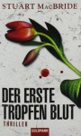 Der erste Tropfen Blut - Stuart MacBride