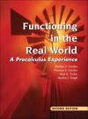 Functioning in the Real World: A Precalculus Experience (2nd Edition) - Sheldon P. Gordon, Alan C. Tucker, Florence S. Gordon