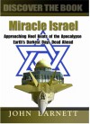 Miracle Israel: Are the Jews God's Chosen People of Promise? - John Samuel Barnett