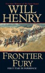 Frontier Fury - Will Henry