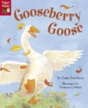 Gooseberry Goose - Claire Freedman, Vanessa Cabban