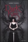 Dark Kiss - Sarwat Chadda