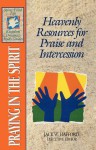 The Spirit-Filled Life Kingdom Dynamics Guides: K14-Praying in the Spirit - Thomas Nelson Publishers