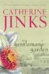 The Gentleman's Garden - Catherine Jinks