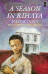 A Season In Rihata - Maryse Condé