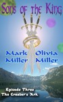 The Creator's Ark - Mark Miller, Olivia Miller