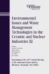 Environmental Issues and Waste Management Technologies in the Ceramic and Nuclear Industries XI: Proceedings of the 107th Annual Meeting of the American Ceramic Society, Baltimore, Maryland, USA 2005, Ceramic Transactions - Herman