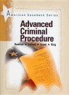 Advanced Criminal Procedure (American Casebook Series) - Yale Kamisar, Wayne R. Lafave, Jerold H. Israel