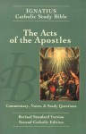 The Acts of the Apostles: Ignatius Study Bible - Dennis Walters, Scott Hahn, Curtis Mitch