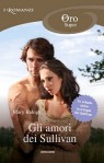 Gli amori dei Sullivan (Sullivan, #1-3) - Mary Balogh