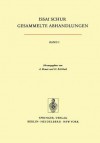 Gesammelte Abhandlungen: Band 1 - Issai Schur, Alfred Brauer, Hans Rohrbach