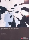 Law for Educators: School and University Law in Australia - James G. Jackson