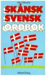 Skånsk Svensk Ordbok - Åke Ohlmarks
