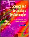 Science & Technology Breakthroughs: From the Wheel to the World Wide Web - Leonard C. Bruno