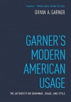 Garner's Modern American Usage - Bryan A. Garner