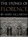 The Stones Of Florence: Illustrated Edition - Mary McCarthy, Evelyn Hofer