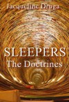 Sleepers: The Doctrines - Jacqueline Druga