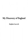 My Discovery of England - Stephen Leacock