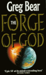 The Forge Of God - Greg Bear