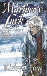 Mariner's Luck - Kirby Crow