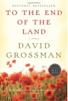 To the End of the Land - David Grossman, Jessica Cohen