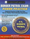 Border Patrol Exam: Power Practice - LearningExpress