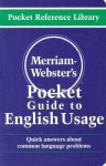 Merriam-Webster's Pocket Guide to English Usage - Merriam-Webster