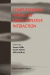 Computational Models of Mixed-Initiative Interaction - Susan Haller, Susan McRoy, Alfred Kobsa