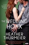 The Wedding Hoax (Entangled Lovestruck) - Heather Thurmeier