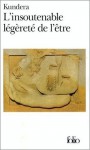 L'insoutenable légèreté de l'être - Milan Kundera