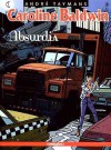 Absurdia (Caroline Baldwin, #5) - André Taymans