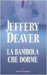 La bambola che dorme - Jeffery Deaver