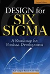 Design for Six Sigma: A Roadmap for Product Development - Kai Yang, Basem S. EI-Haik