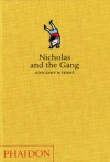 Nicholas and the Gang - René Goscinny, Jean-Jacques Sempé, Anthea Bell