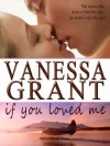 If You Loved Me - Vanessa Grant