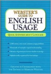 Webster's Guide to English Usage (Created in Cooperation with the Editors of Merriam-Webster) - Frederick C. Mish, Merriam-Webster