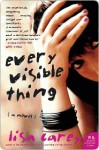 Every Visible Thing - Lisa Carey